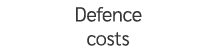 Defence costs 